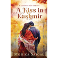 A Kiss in Kashmir: A Timeless Tale of Love - Paperback