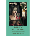 Sabbatic Witchcraft: The Way of Midnight's Eden - Paperback