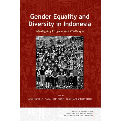 Gender Equality and Diversity in Indonesia: Identifying Progress and Challenges - Paperback