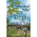 What About Lilly? - Paperback