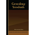 Genealogy Standards: 50th Anniversary Edition - Paperback