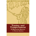 Tuning and Temperament: A Historical Survey - Paperback