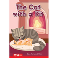 The Cat with a Kit: Prek/K: Book 19 - Paperback