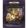 Llewellyn's Complete Book of Divination: Your Definitive Source for Learning Predictive & Prophetic Techniques - Paperback