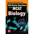 McGraw-Hill Education 500 Review Questions for the McAt: Biology - Paperback