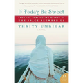 If Today Be Sweet - Paperback