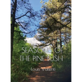 Seasons of the Pine Bush - Hardcover