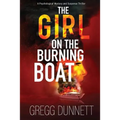 The Girl on the Burning Boat - Paperback