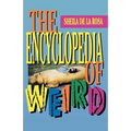 The Encyclopedia of Weird - Paperback