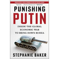 Punishing Putin: Inside the Global Economic War to Bring Down Russia - Paperback