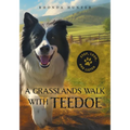 A Grasslands Walk With Teedoe - Paperback