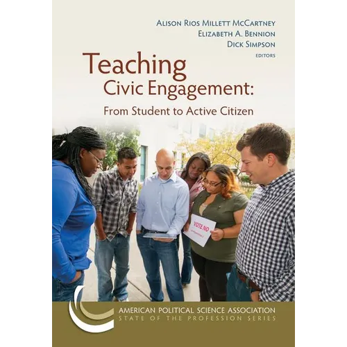 Teaching Civic Engagement: From Student to Active Citizen - Paperback