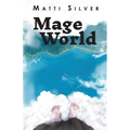 Mage World - Paperback