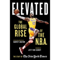 Elevated: The Global Rise of the N.B.A. - Hardcover