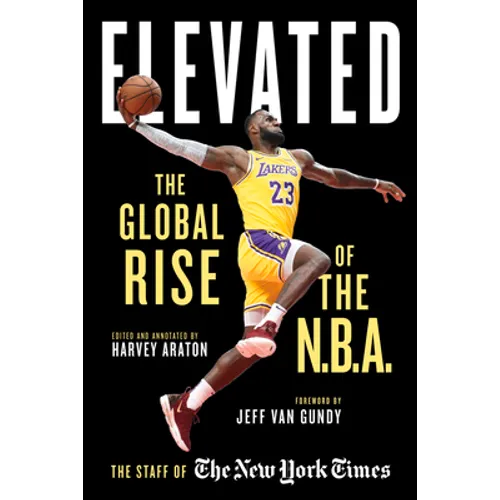 Elevated: The Global Rise of the N.B.A. - Hardcover