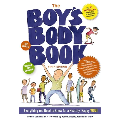 The Boy's Body Book (Fifth Edition): Everything You Need to Know for a Healthy, Happy You! - Paperback