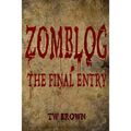 Zomblog: The Final entry - Paperback