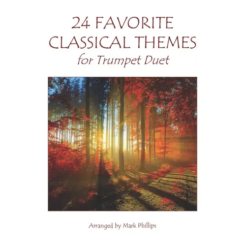 24 Favorite Classical Themes for Trumpet Duet - Paperback