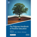 The Palgrave Handbook of Positive Education - Paperback