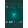 Esoteric Development: Lectures and Writings - Paperback