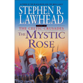 The Mystic Rose: The Celtic Crusades: Book III - Mass Market Paperbound