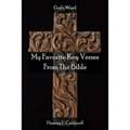 My Favorite Key Verses From The Bible - Paperback