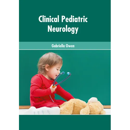Clinical Pediatric Neurology - Hardcover