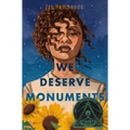 We Deserve Monuments - Paperback