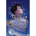 Prince of Glass & Midnight - Hardcover