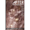 After Tranquility: Tales from Orion's Arm Volume 2 - Paperback