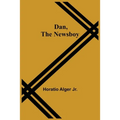 Dan, The Newsboy - Paperback
