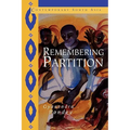 Remembering Partition: Violence, Nationalism and History in India - Paperback