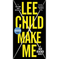 Make Me (with Bonus Short Story Small Wars): A Jack Reacher Novel - Mass Market Paperbound