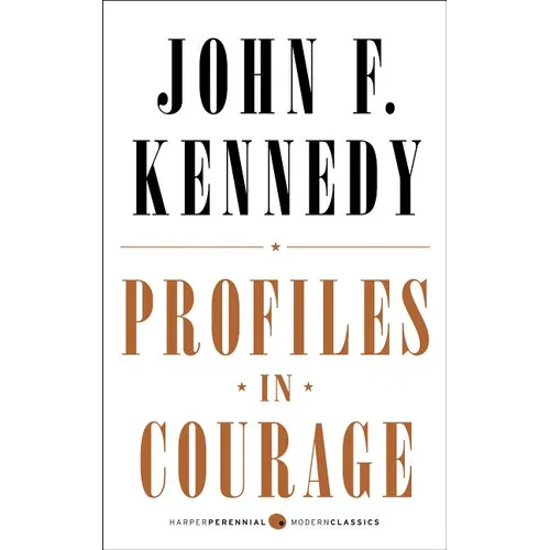 Profiles in Courage - Paperback