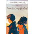 Love Is Complicated: A Romance Anthology - Paperback