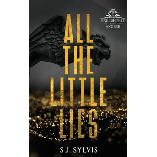 All the Little Lies: A High School Bully Romance (Special Edition) - Paperback