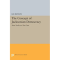 The Concept of Jacksonian Democracy: New York as a Test Case - Paperback