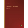 The Survivors of the Chancellor: in large print - Paperback