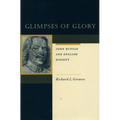Glimpses of Glory: John Bunyan and English Dissent - Hardcover