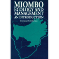 Miombo Ecology and Management: An Introduction - Paperback