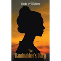 The Handmaiden's Diary - Hardcover