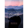 Appalachian Song - Library Binding