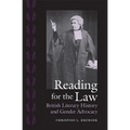 Reading for the Law: British Literary History and Gender Advocacy - Hardcover