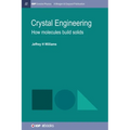 Crystal Engineering: How Molecules Build Solids - Hardcover