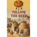 Telling the Bees: An Interspecies Monologue - Paperback