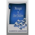 Messages to Our Children - Paperback