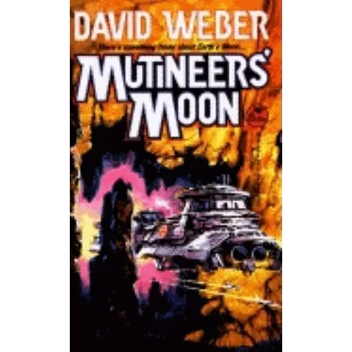 Mutineers' Moon: Mutineers' Moon - Mass Market Paperbound