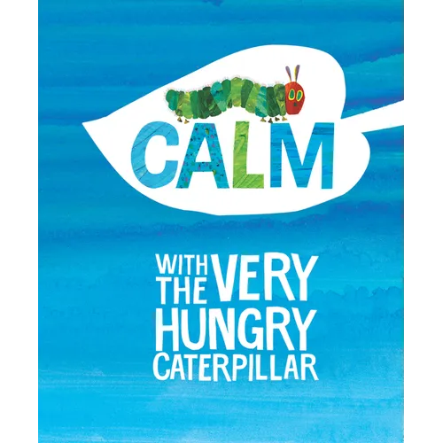 Calm with the Very Hungry Caterpillar - Hardcover