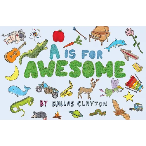 A is for Awesome - Hardcover