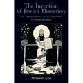 Invention of Jewish Theocracy: The Struggle for Legal Authority in Modern Israel - Hardcover